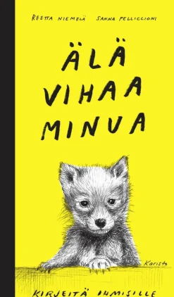 Älä vihaa minua