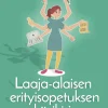 Laaja-alaisen erityisopetuksen käsikirja