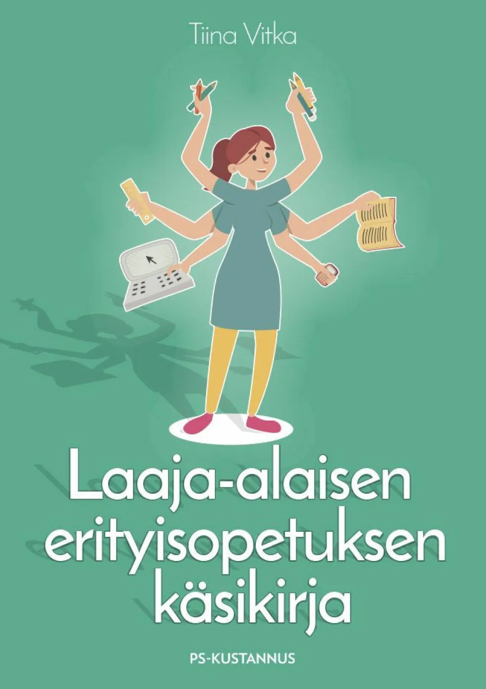 Laaja-alaisen erityisopetuksen käsikirja