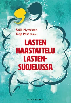 Lasten haastattelu lastensuojelussa