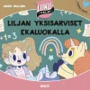 Liljan yksisarviset ekaluokalla