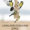 Linnunruokkijan opas