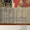 Liturgiska handlingar, heliga ting