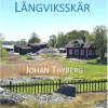 Långviksskär - unik arkipelag längst ut i Stockholms skärgård
