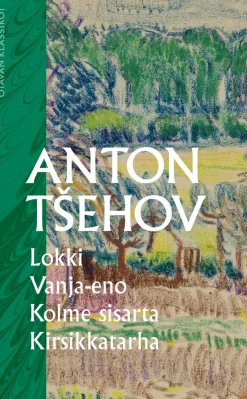 Lokki, Vanja-eno, Kolme sisarta, Kirsikkatarha