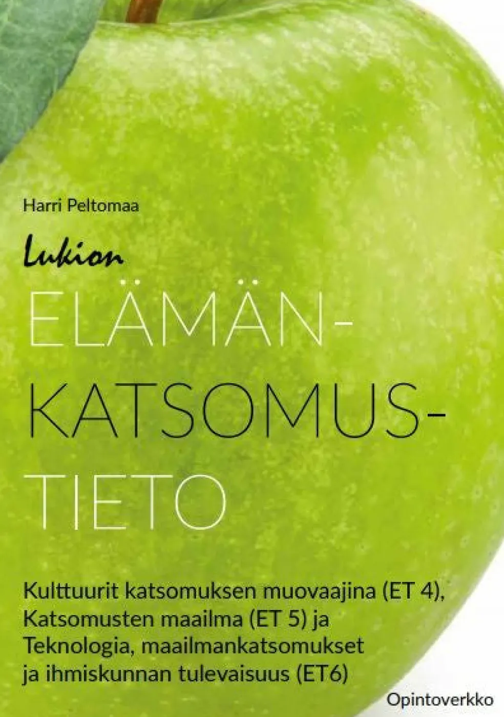 Lukion elämänkatsomustieto kurssit 4-6