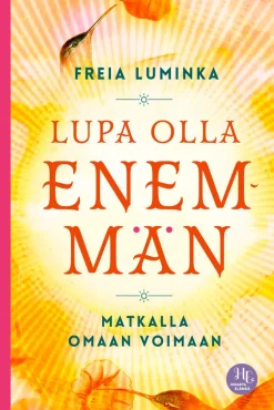 Lupa olla enemmän