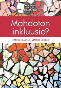 Mahdoton inkluusio?