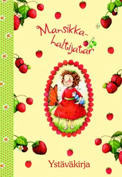 Mansikkahaltijatar ystäväkirja
