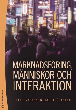 Marknadsföring, människor och interaktion