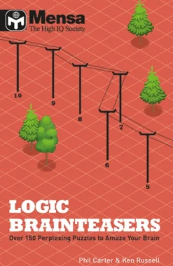 Mensa: Logic Brainteasers