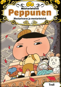 Mestarietsivä Peppunen - Mestarivaras ja mestarietsivä