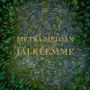 Metsä meidän jälkeemme