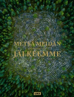 Metsä meidän jälkeemme