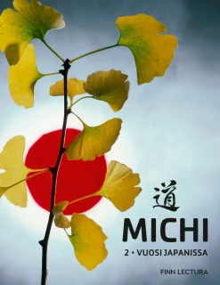Michi 2 - Vuosi Japanissa