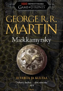 Miekkamyrsky – 2: Verta ja kultaa