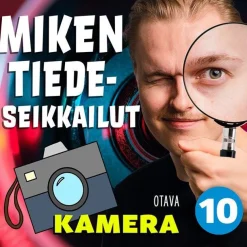 Miken tiedeseikkailut 10 - Kamera