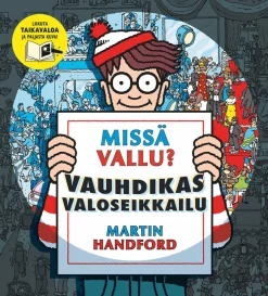 Missä Vallu? Vauhdikas valoseikkailu