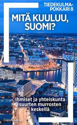 Mitä kuuluu, Suomi?