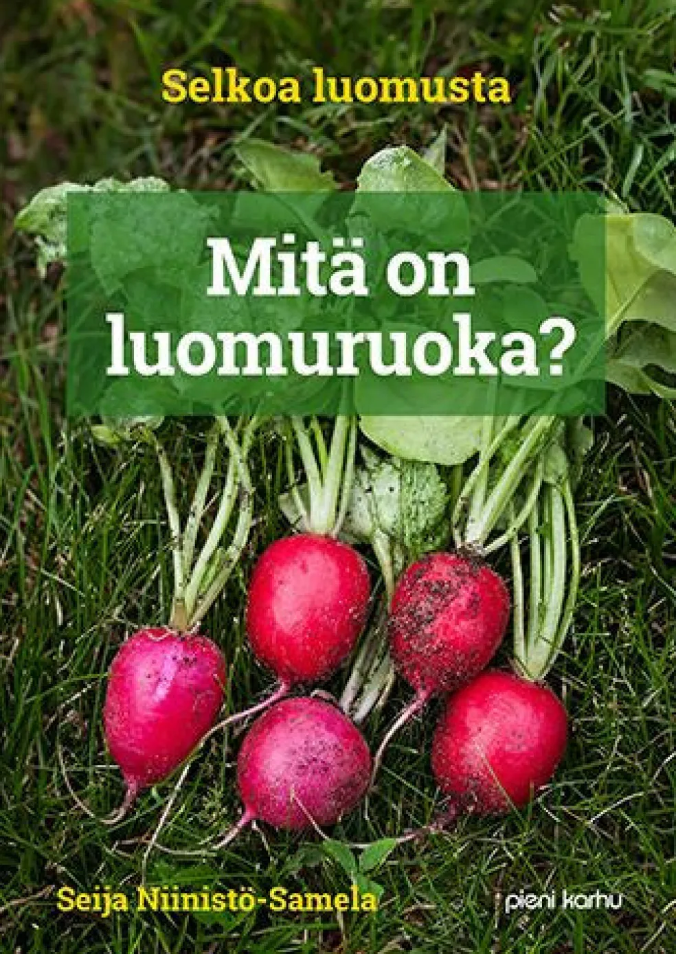 Mitä on luomuruoka (selkokirja)