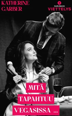 Mitä tapahtuu Vegasissa ...