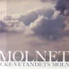 Molnet : icke-vetandets moln i vilket själen möter Gud