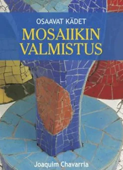 Mosaiikin valmistus
