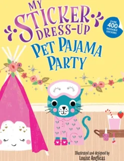 My Sticker Dress-Up: Pet Pajama Party!