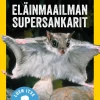 National Geographic. Eläinmaailman supersankarit