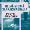Neljä miestä sankarihaudalla
