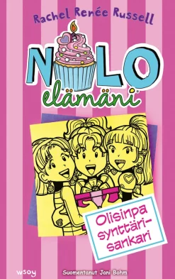 Nolo elämäni: Olisinpa synttärisankari