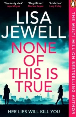 None of This is True