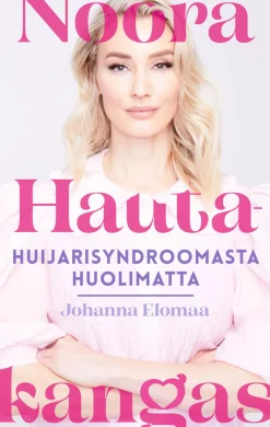 Noora Hautakangas – huijarisyndroomasta huolimatta