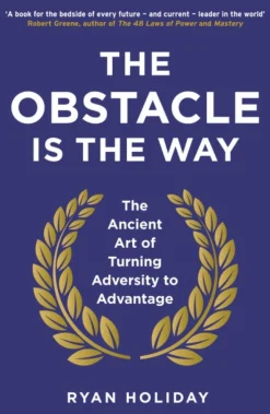 Obstacle is the Way, The