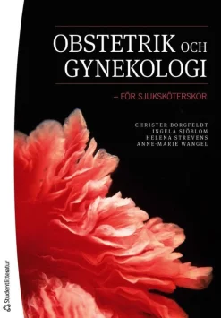 Obstetrik och gynekologi : för sjuksköterskor
