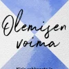 Olemisen voima