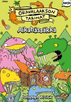 Oravalaakson tarinat. Aikahässäkkä