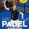 Padel - Pelaajan opas