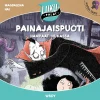 Painajaispuoti: Hampaat hukassa