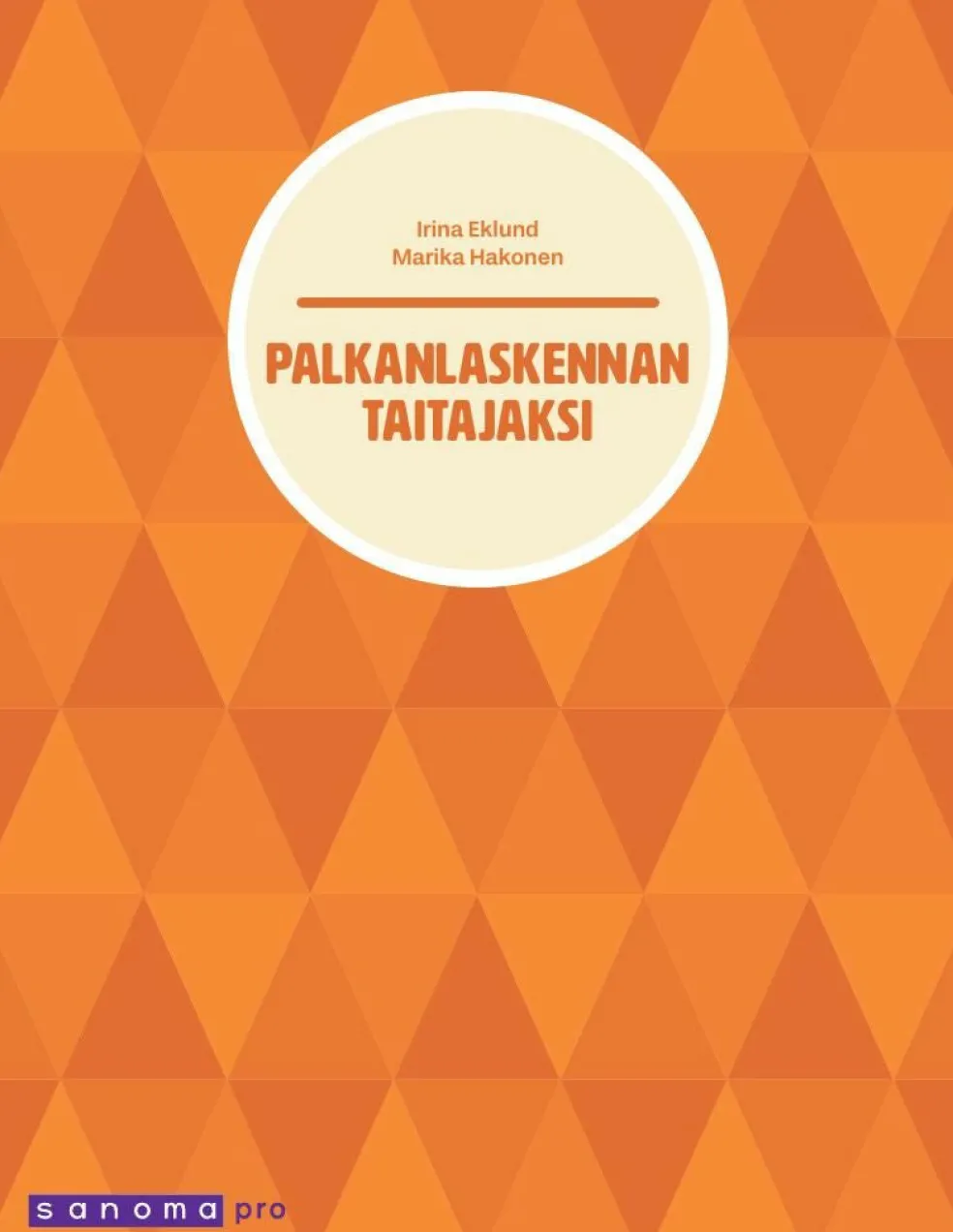 Palkanlaskennan taitajaksi
