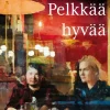 Pelkkää hyvää