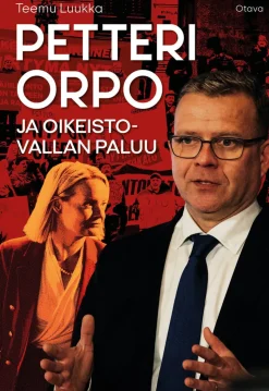 Petteri Orpo ja oikeistovallan paluu