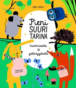 Pieni suuri tarina huomisesta ja ystävyydestä