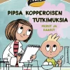 Pipsa Kopperoisen tutkimuksia: Pierut ja kaasut