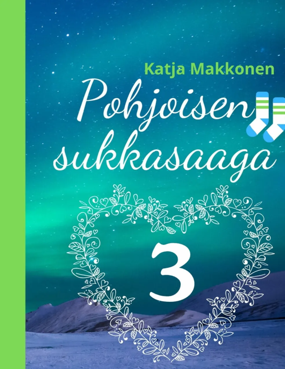 Pohjoisen sukkasaaga