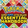 Pokemon Super Duper Extra Deluxe Essential Handbook