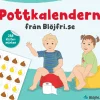 Pottkalendern från Blöjfri.se : ett pedagogiskt och roligt stöd för er potträning