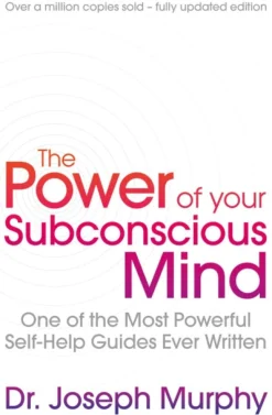 Power Of Your Subconscious Mind (revised), The