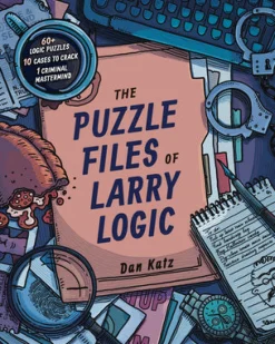 Puzzle Files of Larry Logic, The