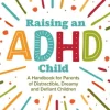 Raising an ADHD Child